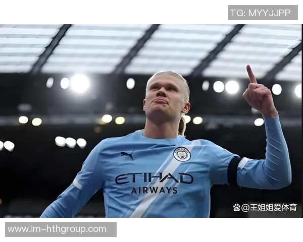 瓜帅称哈兰德为世界最佳前锋明天是否首发将作决定